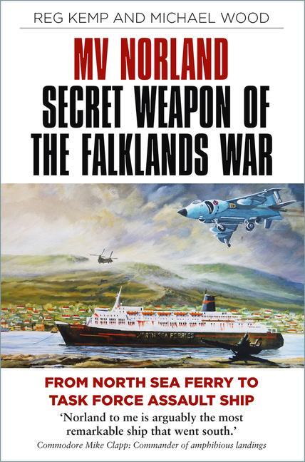 Cover: 9780750997126 | MV Norland, Secret Weapon of the Falklands War | Michael Wood (u. a.)