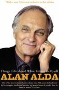 Cover: 9780099519645 | Things I Overheard While Talking To Myself | Alan Alda | Taschenbuch