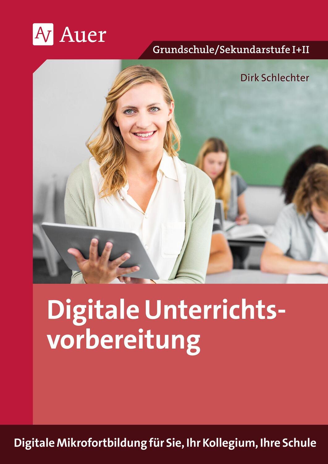 Cover: 9783403086376 | Digitale Unterrichtsvorbereitung | Dirk Schlechter | Bundle | E-Bundle
