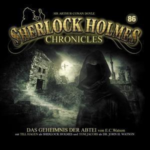 Cover: 9783960662464 | Das Geheimnis der Abtei-Folge 86 | Sherlock Holmes Chronicles | CD