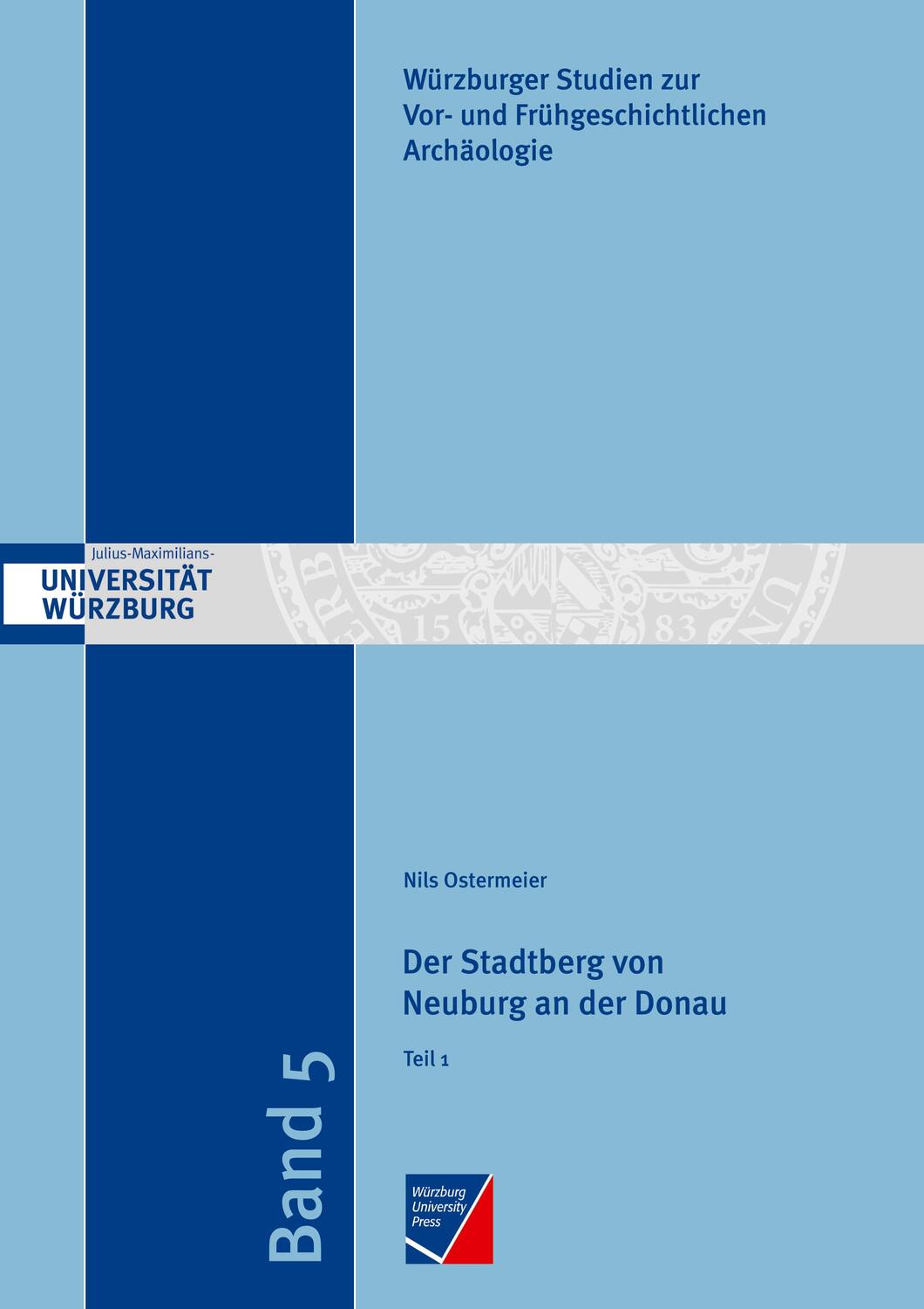Cover: 9783958261280 | Der Stadtberg von Neuburg an der Donau | Nils Ostermeier | Buch | 2020