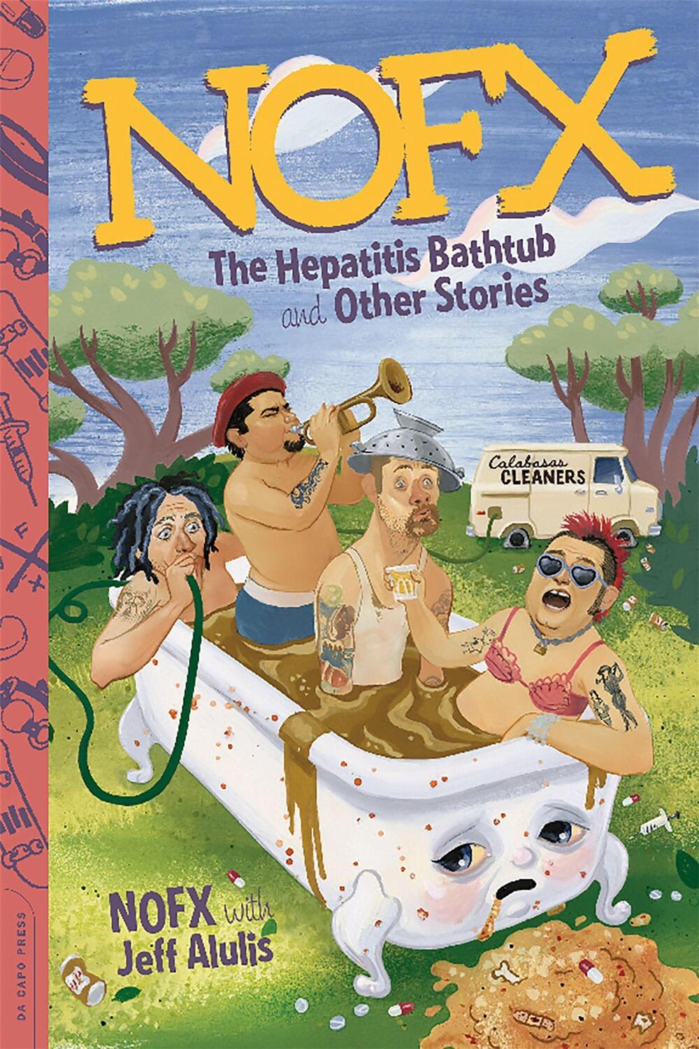 Cover: 9780306824777 | NOFX | The Hepatitis Bathtub and Other Stories | Jeff Alulis (u. a.)