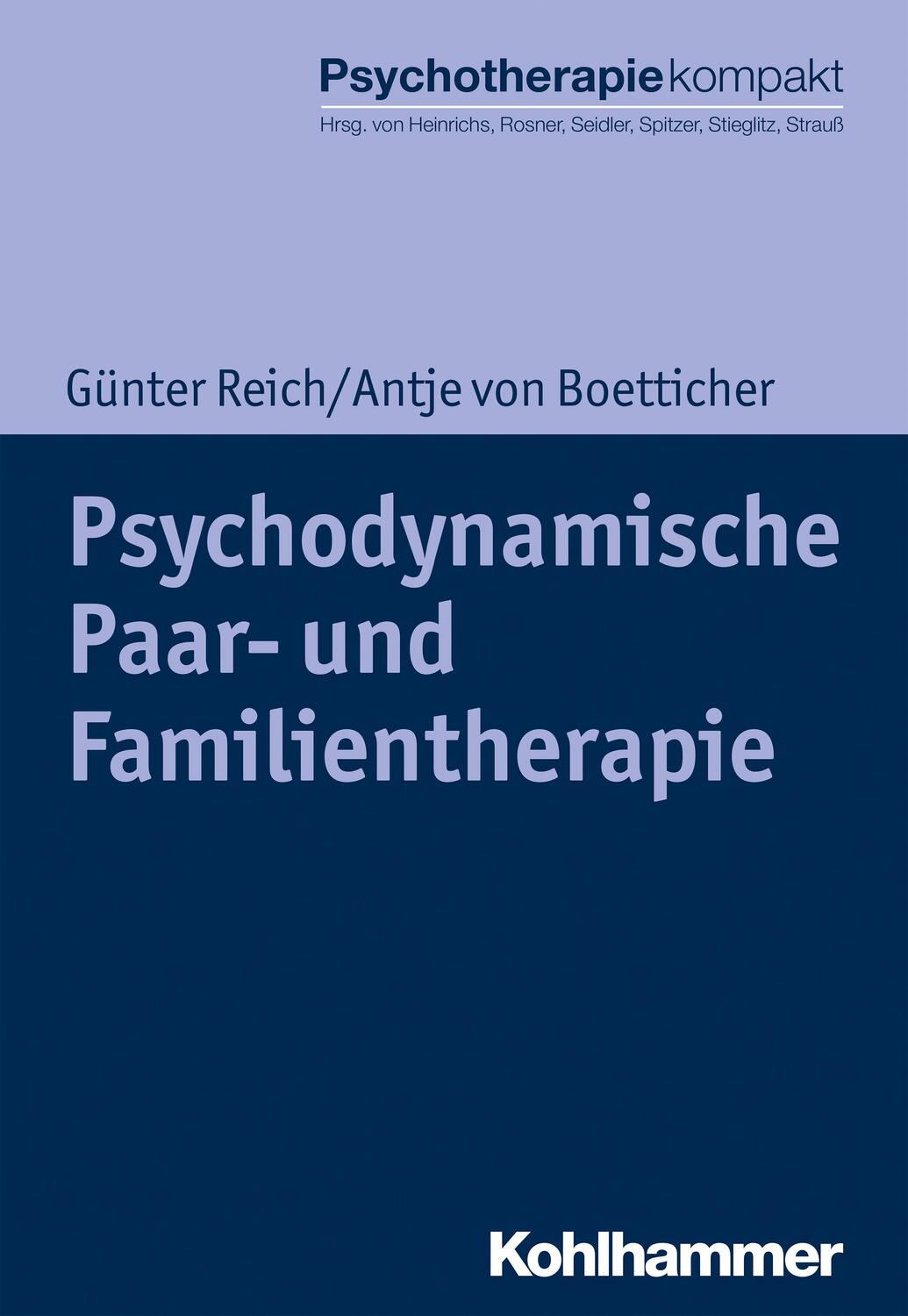 Cover: 9783170323056 | Psychodynamische Paar- und Familientherapie | Günter Reich (u. a.)