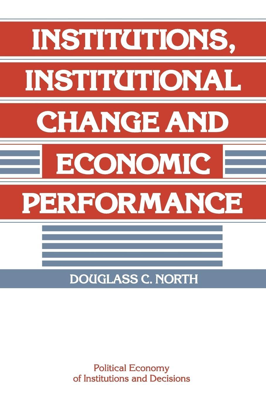 Cover: 9780521397346 | Institutions, Institutional Change and Economic Performance | North