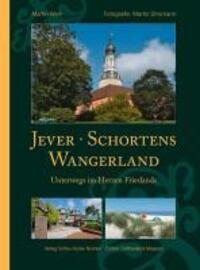 Cover: 9783939870326 | Jever, Schortens und das Wangerland | Unterwegs im Herzen Frieslands