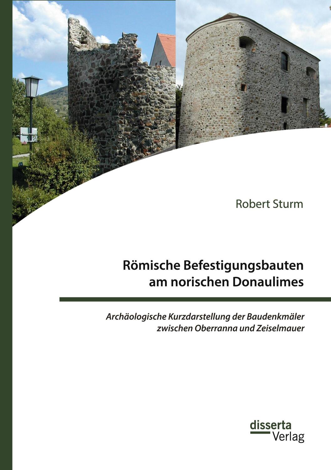 Cover: 9783959355506 | Römische Befestigungsbauten am norischen Donaulimes. Archäologische...