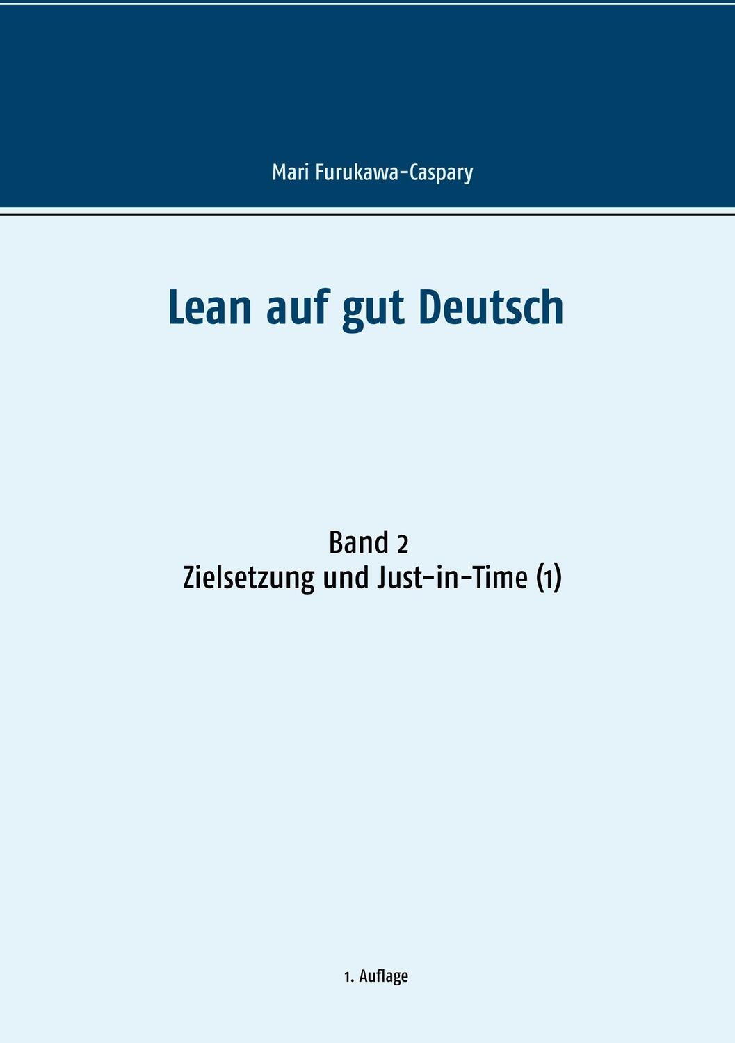 Cover: 9783746099927 | Lean auf gut Deutsch | Mari Furukawa-Caspary | Taschenbuch | 112 S.