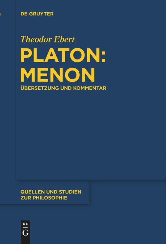 Cover: 9783110685220 | Platon: Menon | Übersetzung und Kommentar | Theodor Ebert | Buch