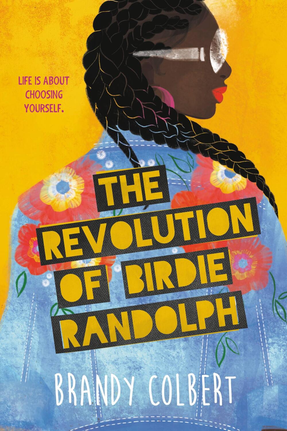 Cover: 9780316448543 | The Revolution of Birdie Randolph | Brandy Colbert | Taschenbuch