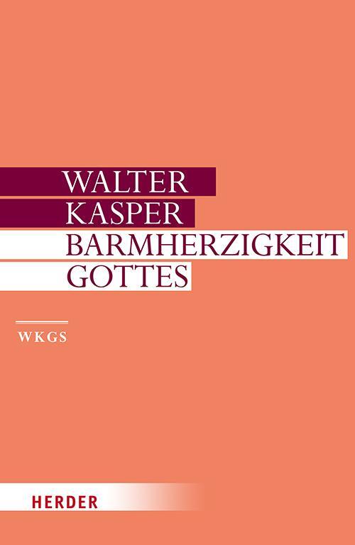 Cover: 9783451397417 | Barmherzigkeit Gottes | Walter Kasper | Buch | 384 S. | Deutsch | 2024