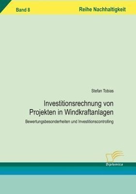 Cover: 9783836605021 | Investitionsrechnung von Projekten in Windkraftanlagen | Stefan Tobias