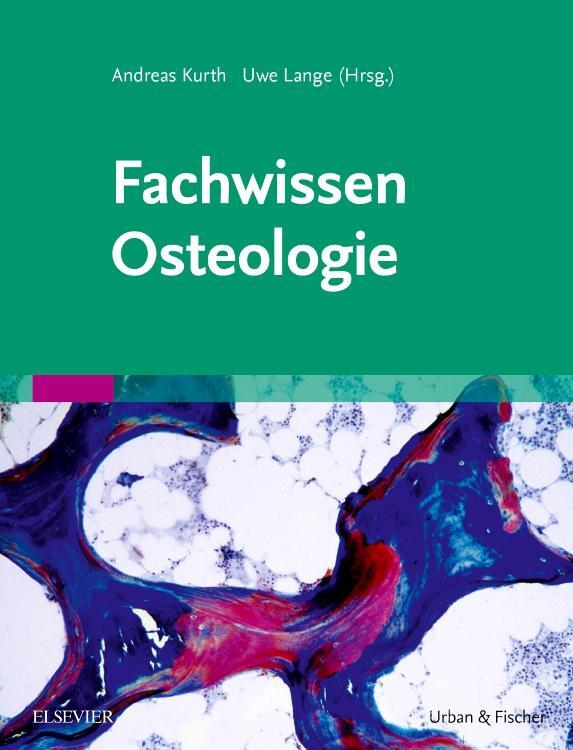 Cover: 9783437221026 | Fachwissen Osteologie | Andreas Kurth (u. a.) | Buch | Deutsch | 2018