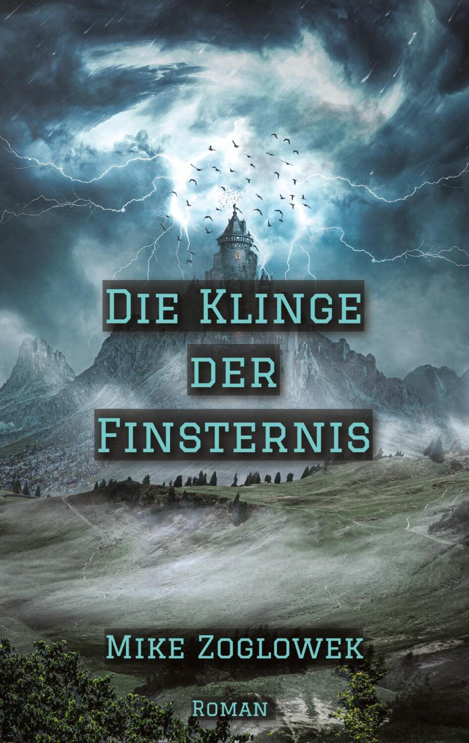Cover: 9783347583870 | Die Klinge der Finsternis | Mike Zoglowek | Taschenbuch | Paperback