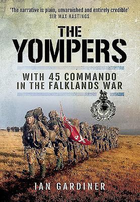 Cover: 9781473853423 | Yompers: With 45 Commando in the Falklands War | Ian R. Gardiner