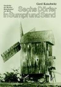 Cover: 9783844855074 | Sechs Dörfer in Sumpf und Sand | Gerd Koischwitz | Taschenbuch | 2011