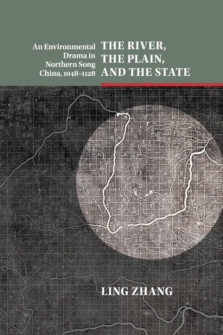 Cover: 9781316609699 | The River, the Plain, and the State | Ling Zhang | Taschenbuch | 2019