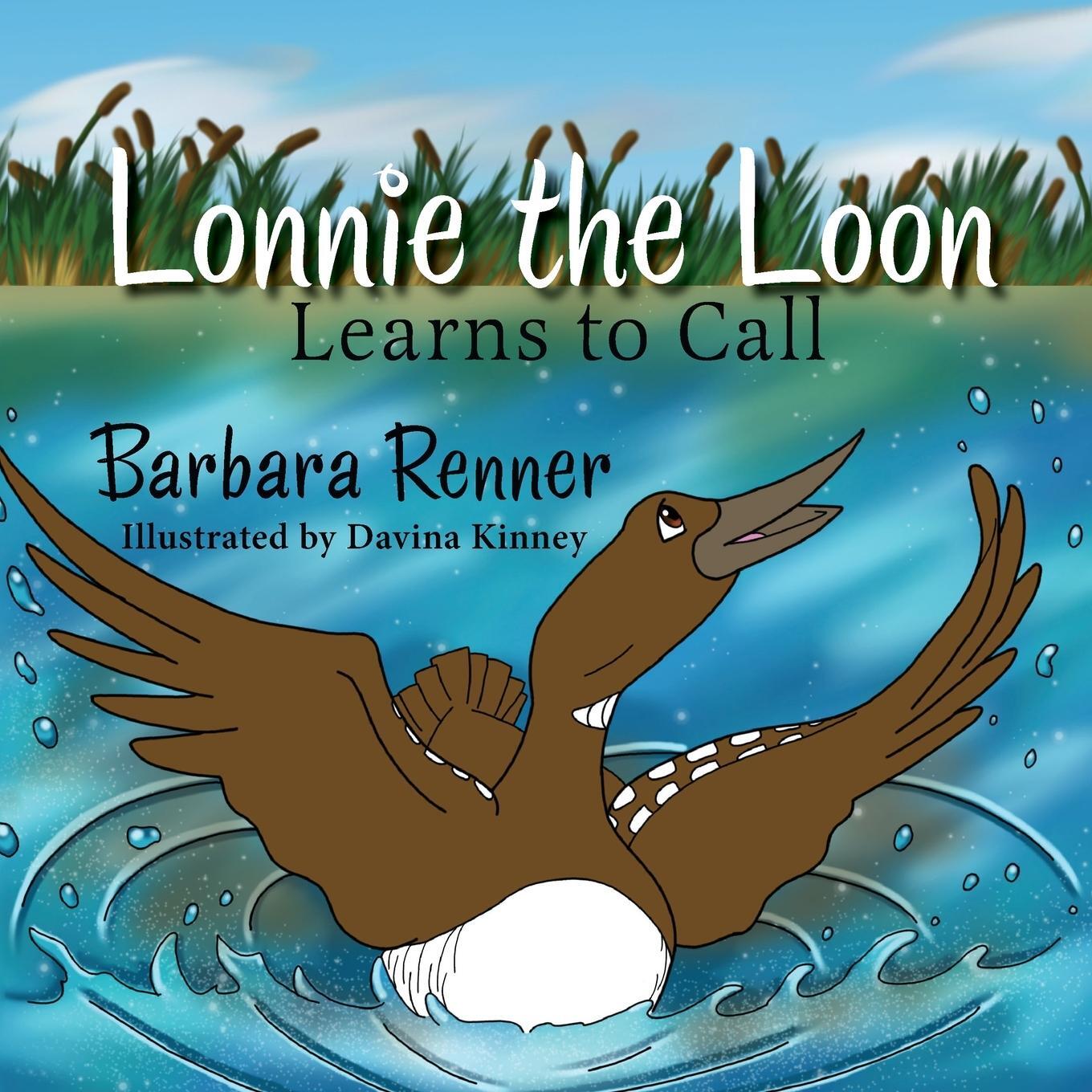 Cover: 9780999058671 | Lonnie the Loon Learns to Call | Barbara Renner | Taschenbuch | 2020