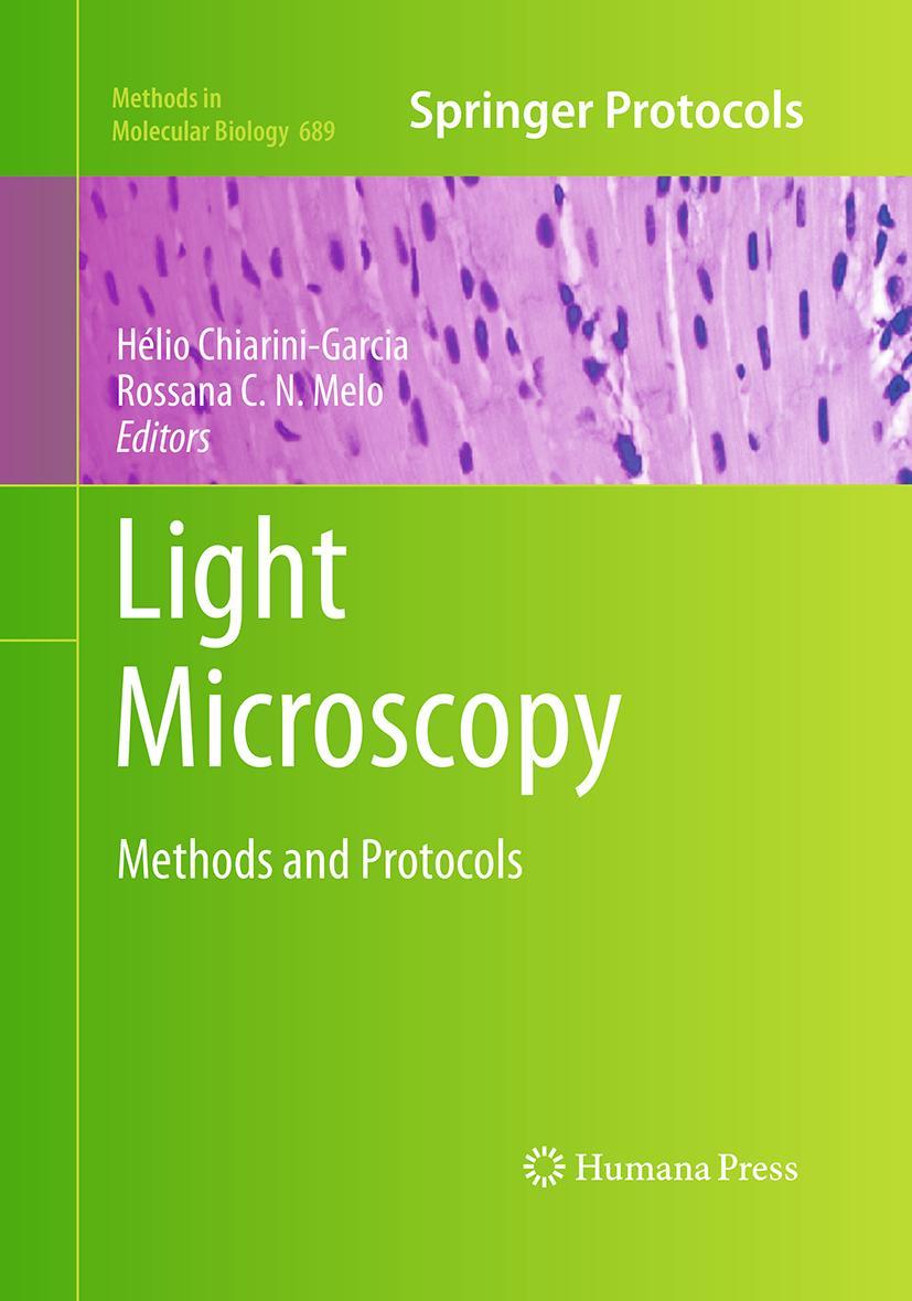 Cover: 9781493957132 | Light Microscopy | Methods and Protocols | Rossana C. N. Melo (u. a.)