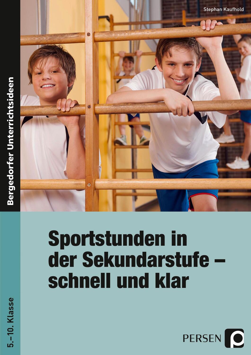 Cover: 9783834434715 | Sportstunden in der Sekundarstufe - schnell und klar | Kaufhold | Buch