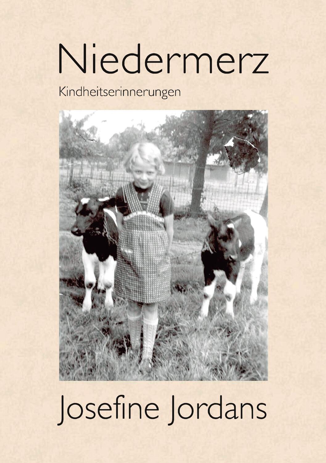 Cover: 9783755746041 | Niedermerz | Kindheitserinnerungen | Josefine Jordans | Taschenbuch