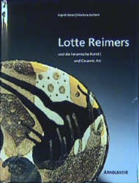 Cover: 9783897901735 | Lotte Reimers und die keramische Kunst/and Ceramic Art | Dt/engl