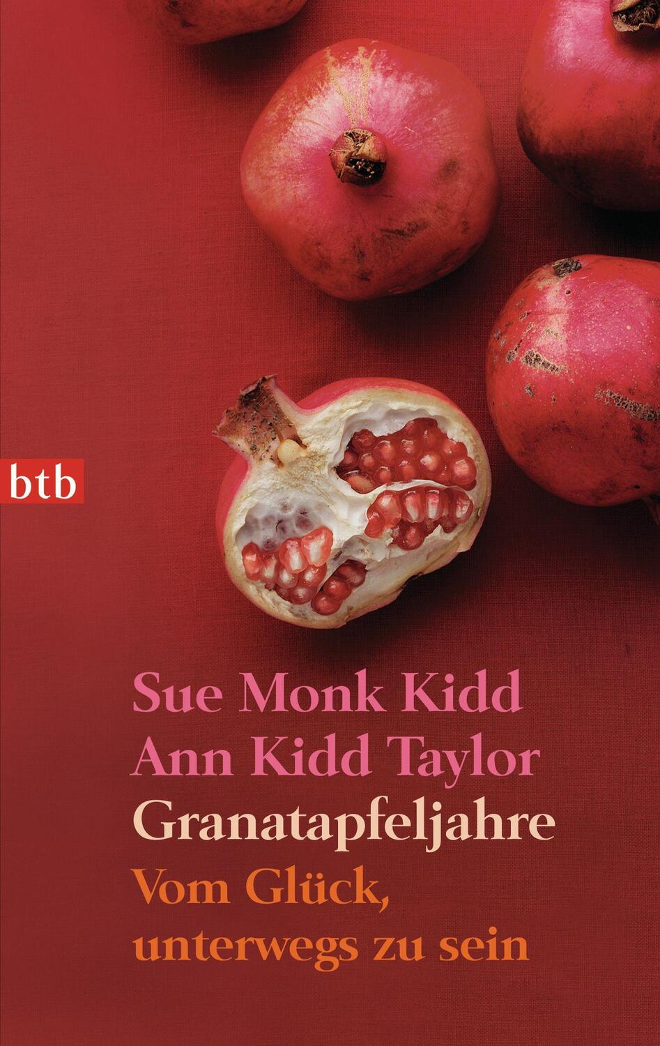 Cover: 9783442740840 | Granatapfeljahre | Vom Glück, unterwegs zu sein | Kidd (u. a.) | Buch