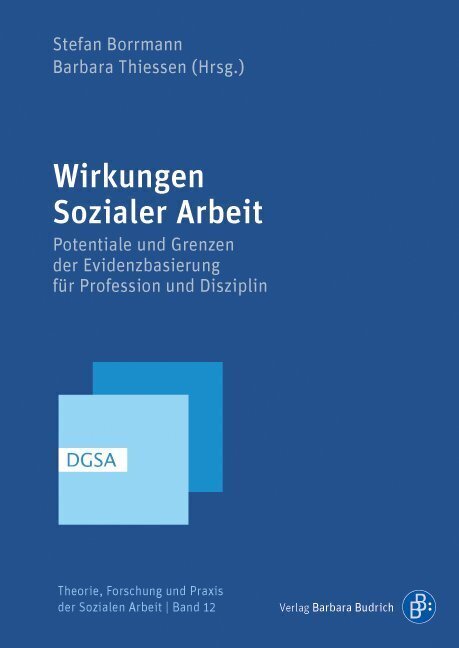 Cover: 9783847407683 | Wirkungen Sozialer Arbeit | Stefan Borrmann (u. a.) | Taschenbuch