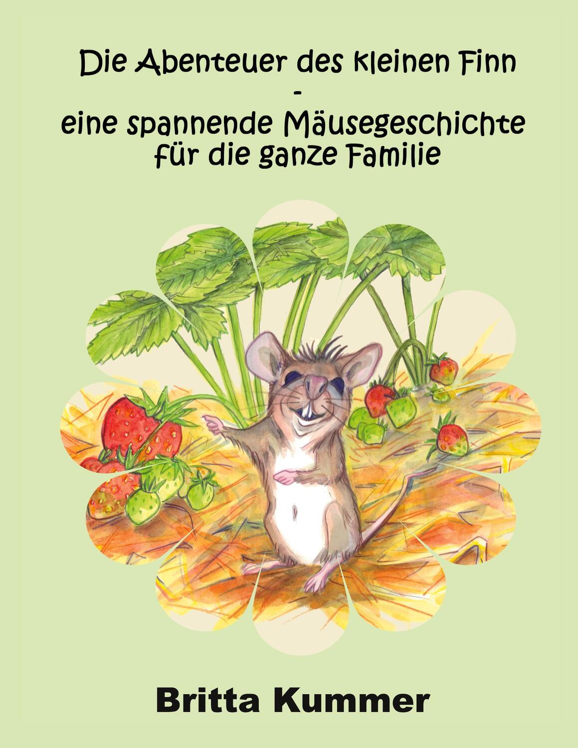 Cover: 9783753499673 | Die Abenteuer des kleinen Finn - eine spannende Mäusegeschichte für...