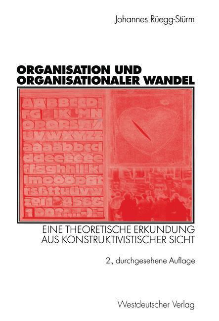 Cover: 9783531336794 | Organisation und organisationaler Wandel | Johannes Rüegg-Stürm | Buch