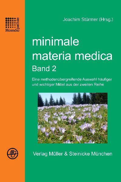Cover: 9783875691825 | minimale materia medica 2 | Joachim Stürmer (u. a.) | Taschenbuch