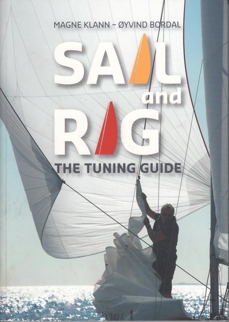 Cover: 9781912177103 | Sail and Rig - The Tuning Guide | The Tuning Guide | Klann (u. a.)