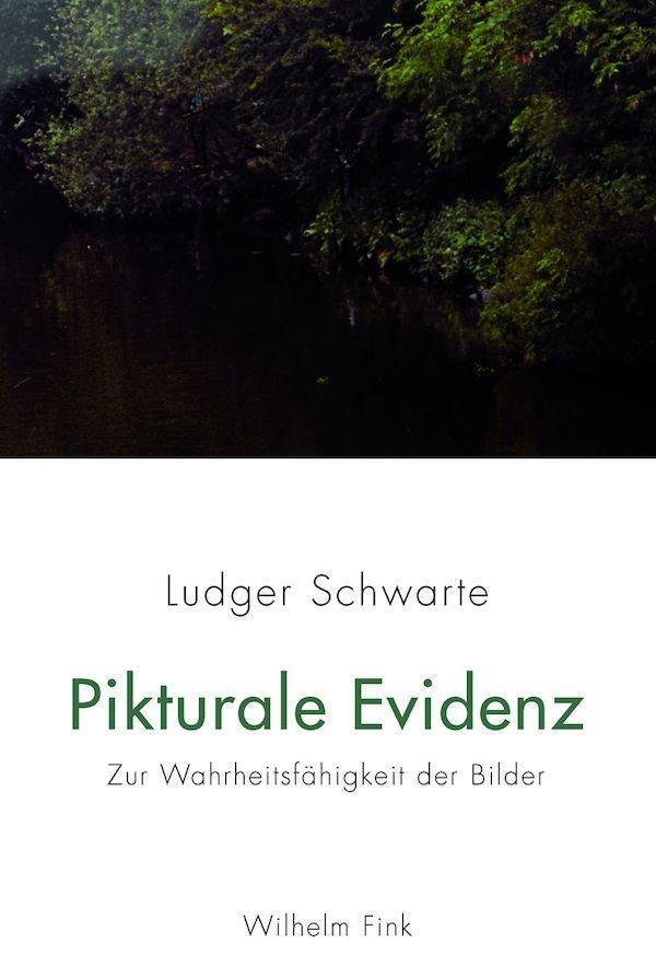 Cover: 9783770557646 | Pikturale Evidenz | Zur Wahrheitsfähigkeit der Bilder | Schwarte