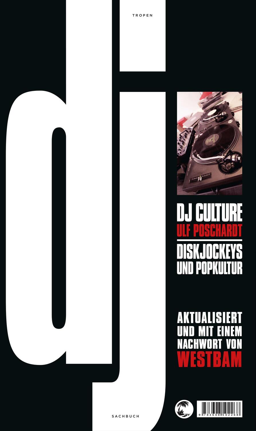 Cover: 9783608502268 | DJ Culture | Diskjockeys und Popkultur | Ulf Poschardt | Buch | 559 S.