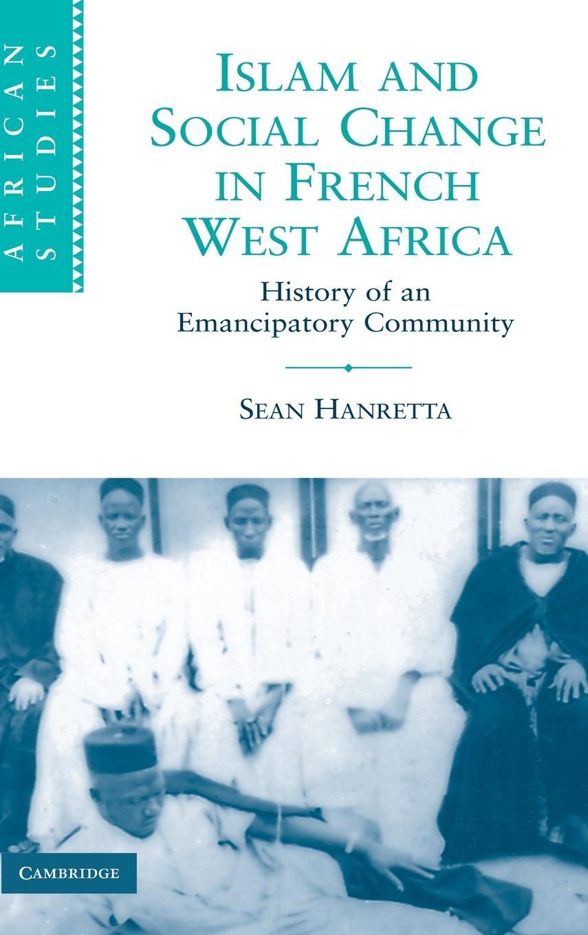 Cover: 9780521899710 | Islam and Social Change in French West Africa | Sean Hanretta | Buch