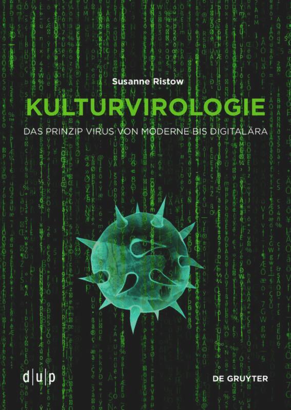 Cover: 9783110703283 | Kulturvirologie | Das Prinzip Virus von Moderne bis Digitalära | Buch