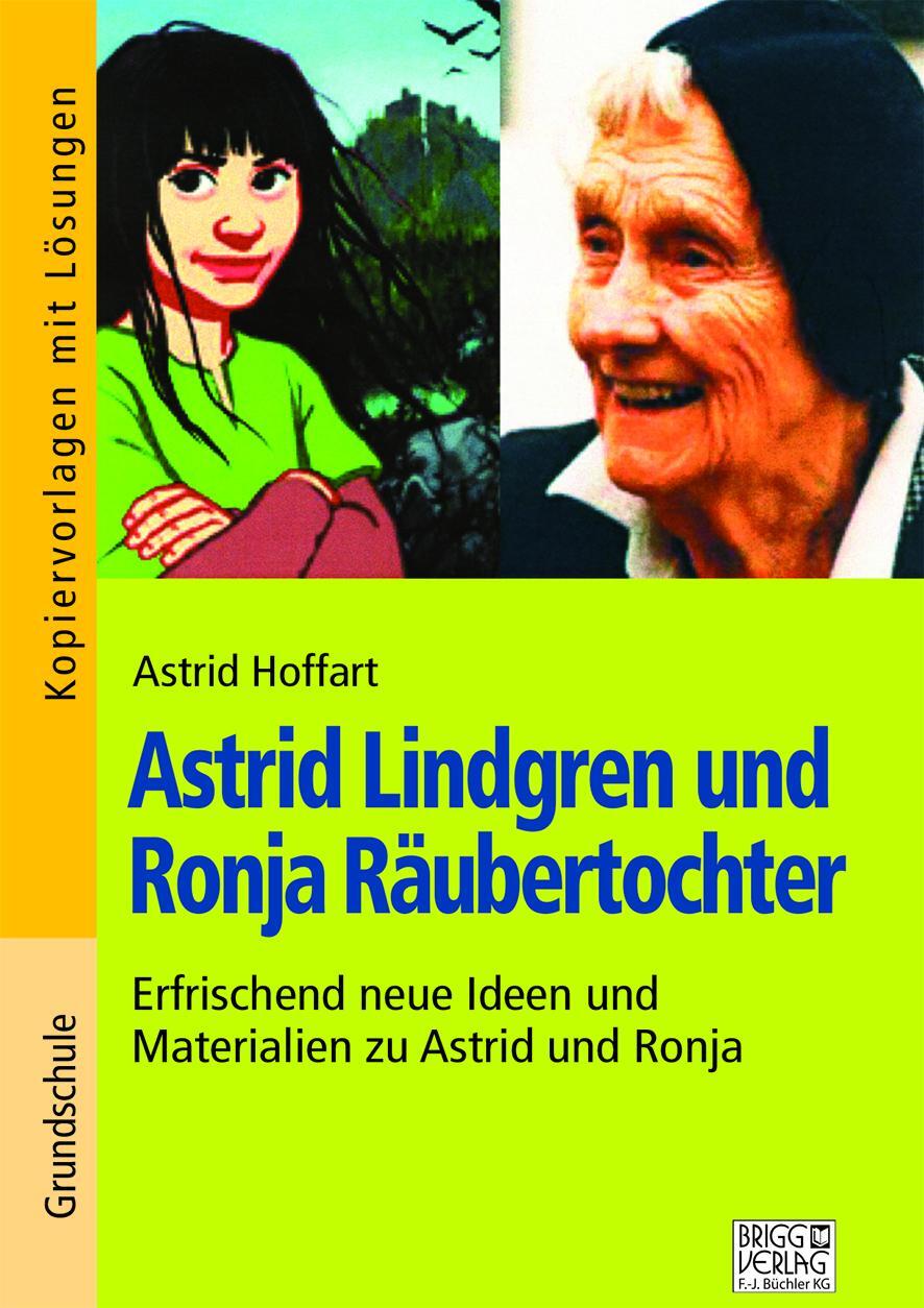 Cover: 9783956601255 | Astrid Lindgren und Ronja Räubertochter | Astrid Lindgren (u. a.)