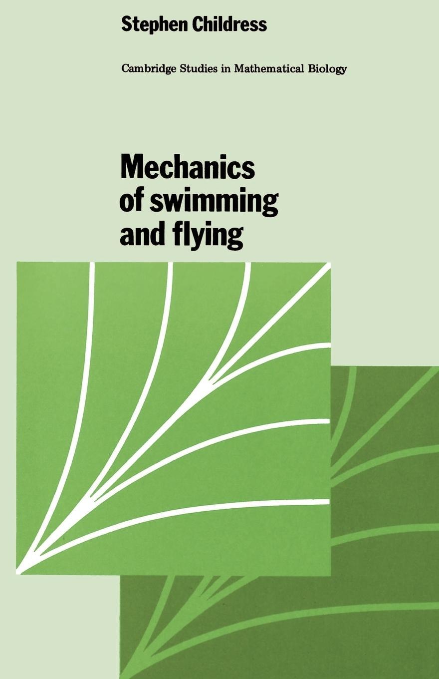 Cover: 9780521280716 | Mechanics of Swimming and Flying | Stephen Childress | Taschenbuch