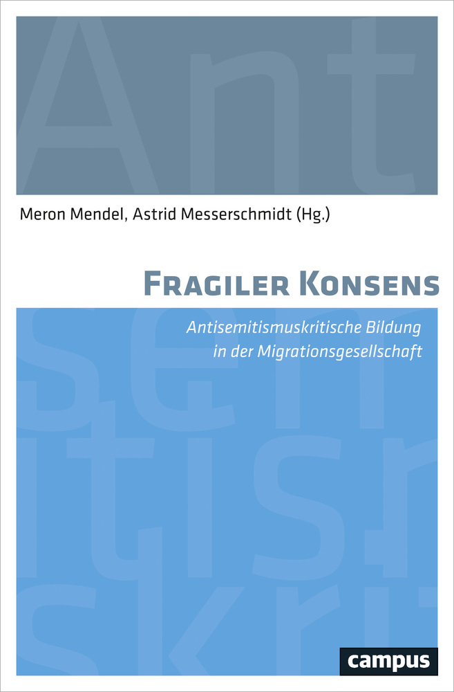 Cover: 9783593507811 | Fragiler Konsens | Meron Mendel (u. a.) | Taschenbuch | 309 S. | 2017