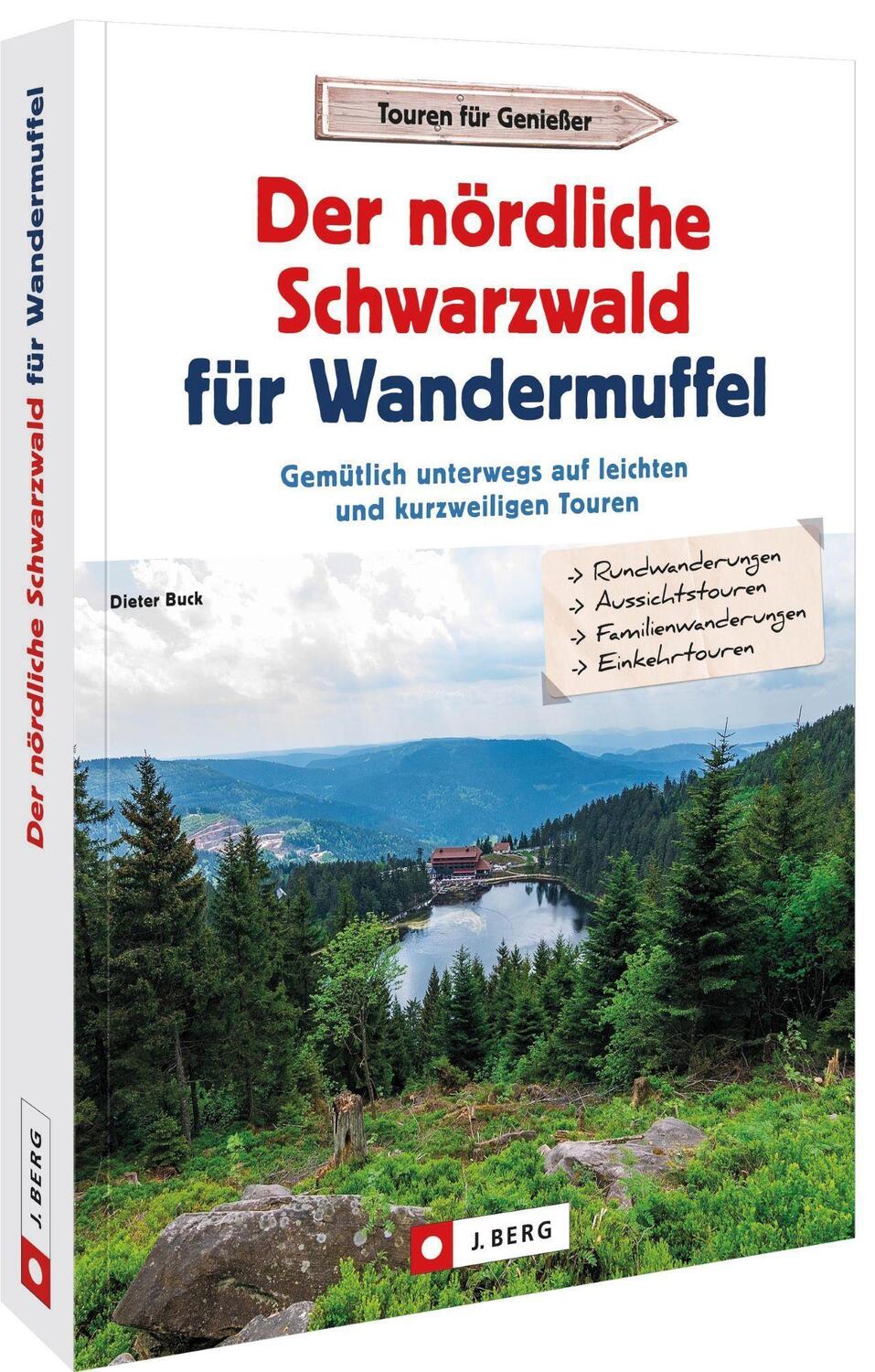 Cover: 9783862468225 | Der nördliche Schwarzwald für Wandermuffel | Dieter Buck | Taschenbuch