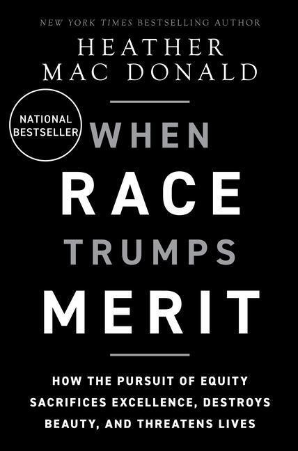 Cover: 9781956007169 | The When Race Trumps Merit | Heather Mac Donald | Buch | Englisch