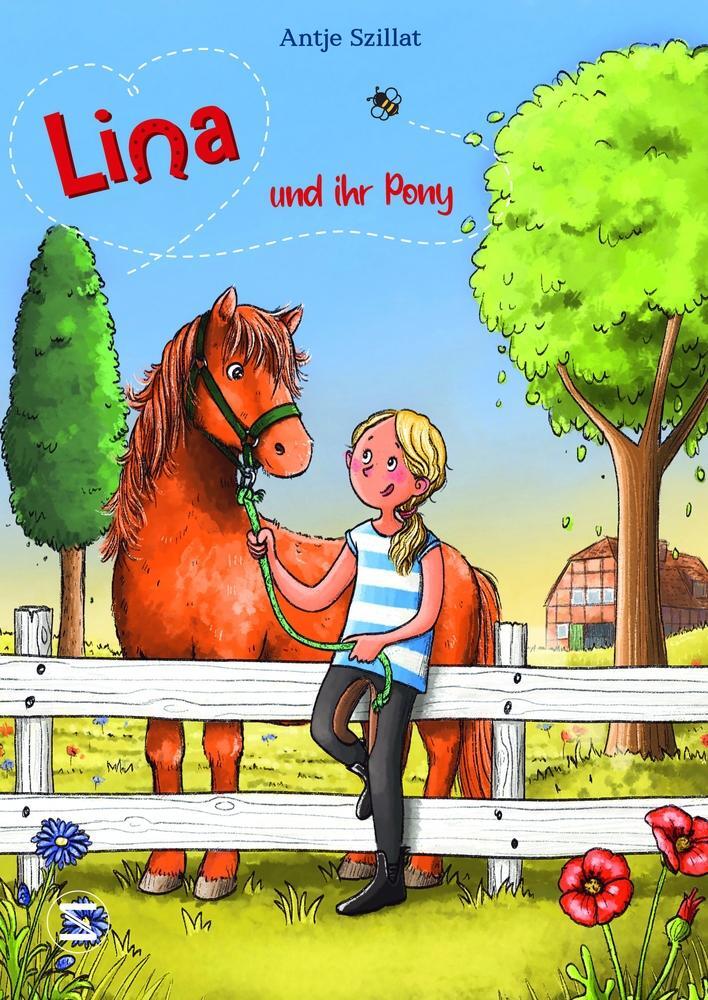 Cover: 9783505150036 | Lina und ihr Pony | Antje Szillat | Buch | Deutsch | 2022