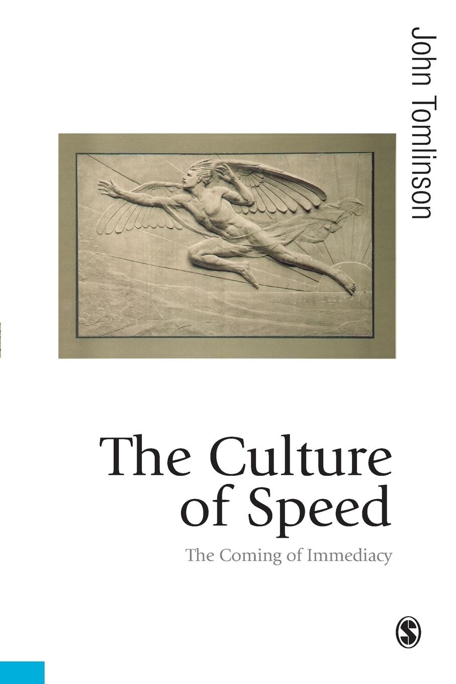 Cover: 9781412912037 | The Culture of Speed | The Coming of Immediacy | John Tomlinson | Buch