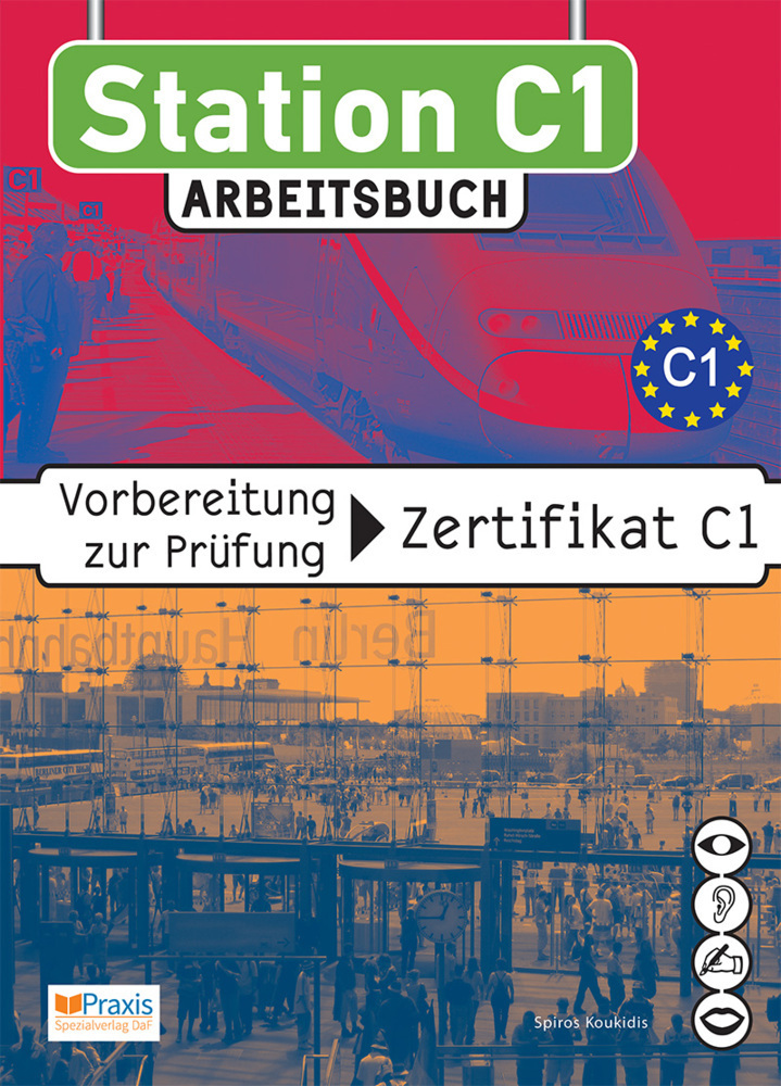 Cover: 9789608261501 | Station C1 - Arbeitsbuch | Vorbereitung zur Prüfung Zertifikat C1