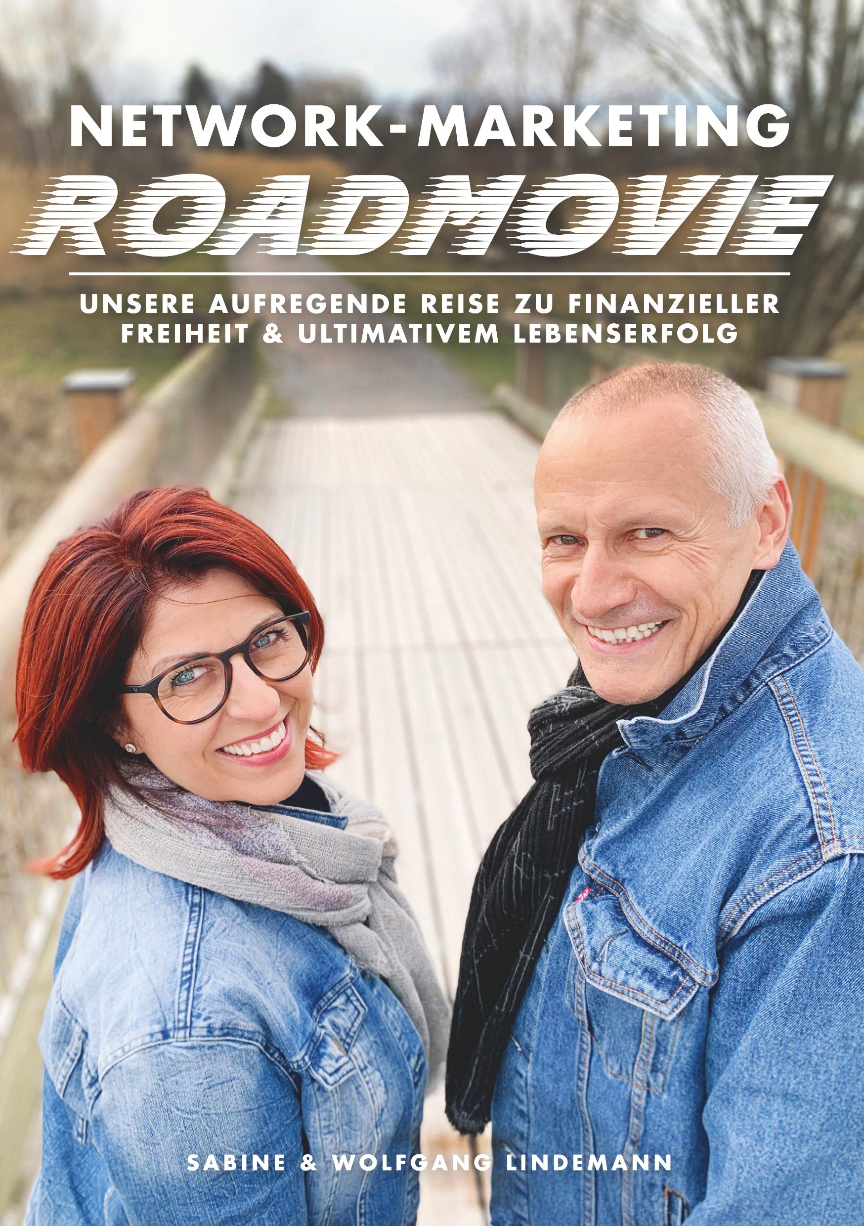 Cover: 9783965660090 | Network-Marketing Roadmovie | Sabine Lindemann (u. a.) | Taschenbuch