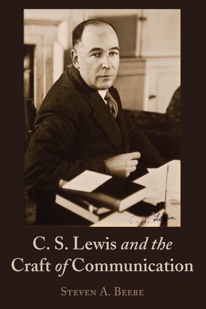 Cover: 9781433172342 | C. S. Lewis and the Craft of Communication | Steven Beebe | Buch