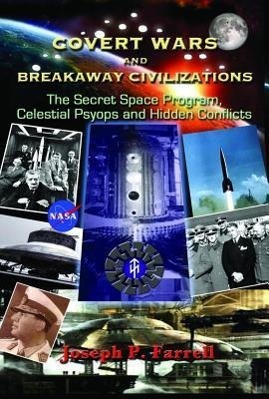 Cover: 9781935487838 | Covert Wars and Breakaway Civilizations | Joseph P Farrell | Buch