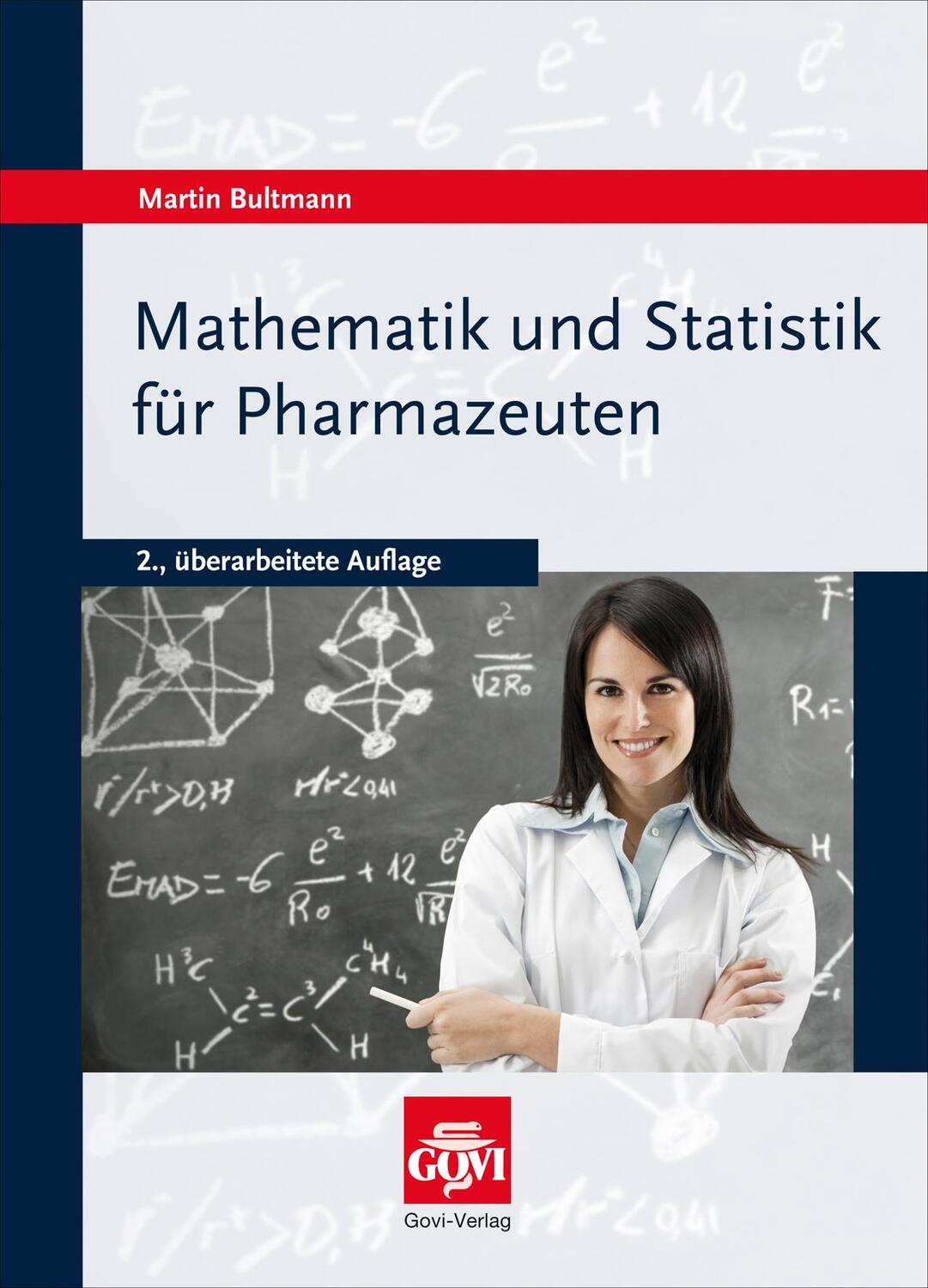 Cover: 9783774111875 | Mathematik und Statistik für Pharmazeuten | Martin Bultmann | Buch