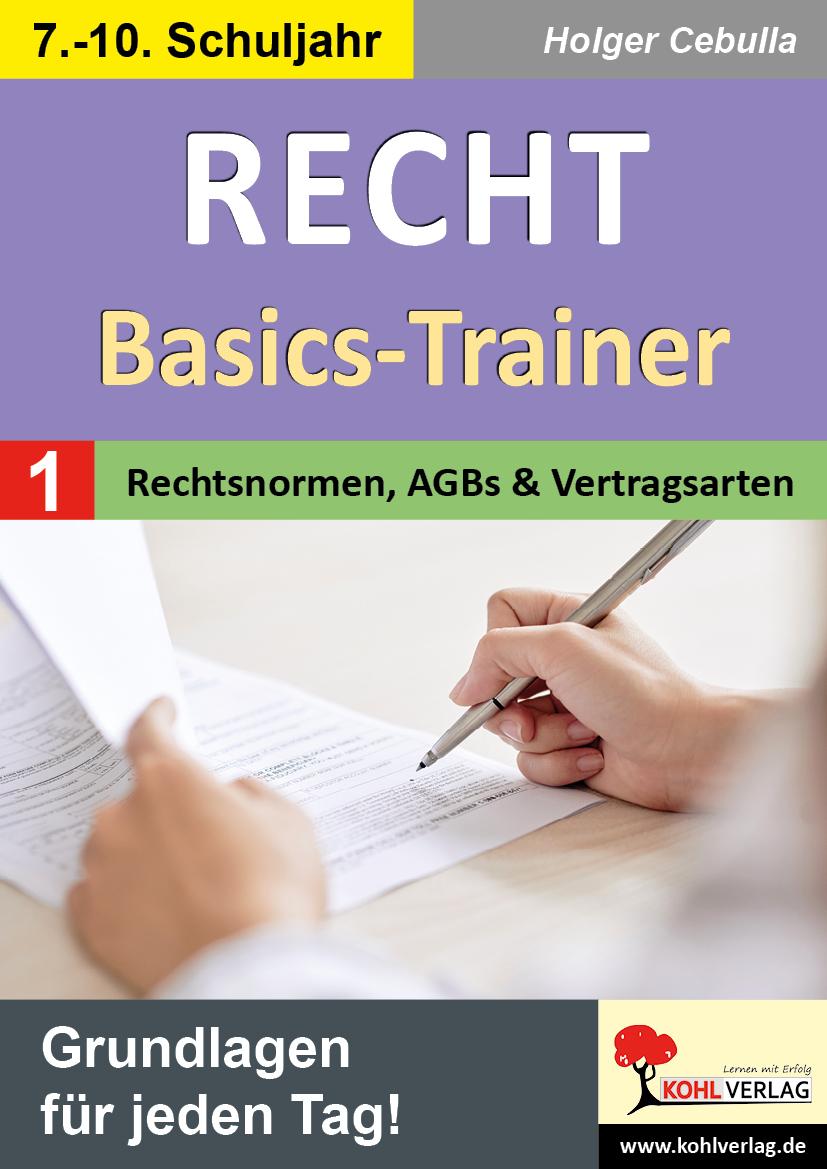Cover: 9783988412638 | Recht - Basics-Trainer / Band 1: Rechtsnormen, AGBs und Vertragsarten