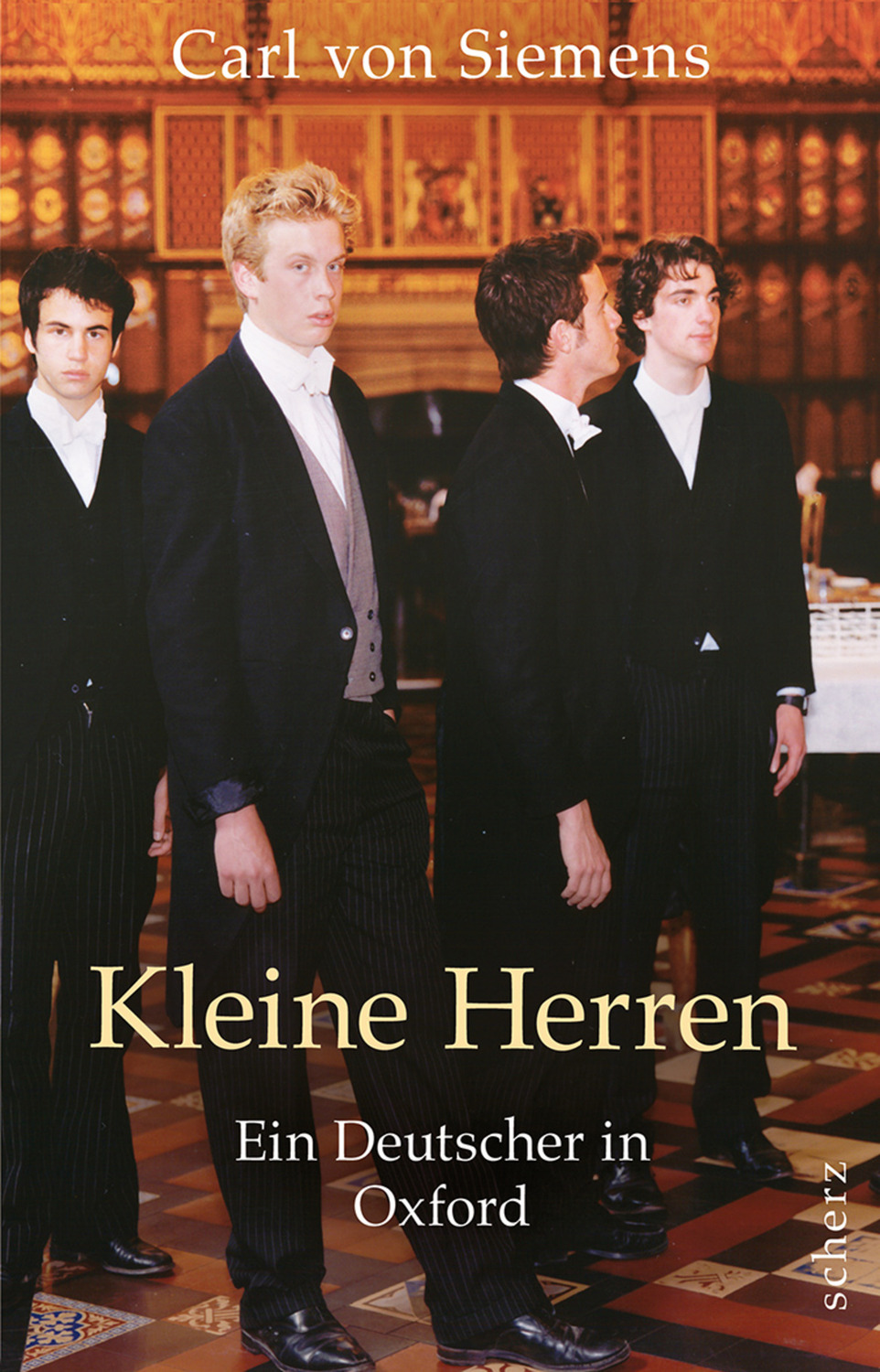 Cover: 9783502151593 | Kleine Herren | Ein Deutscher in Oxford | Carl von Siemens | Buch