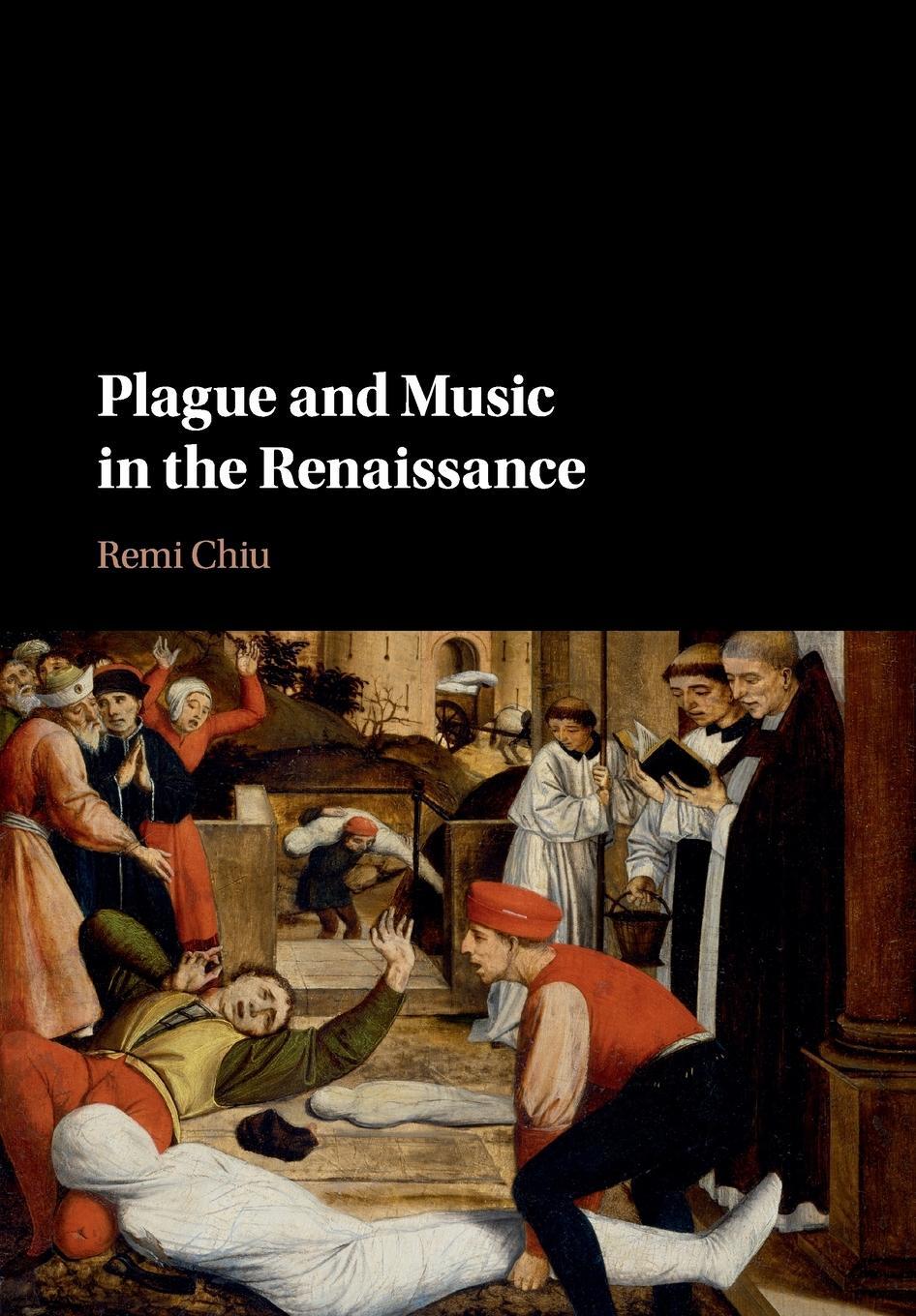 Cover: 9781107521421 | Plague and Music in the Renaissance | Remi Chiu | Taschenbuch | 2020